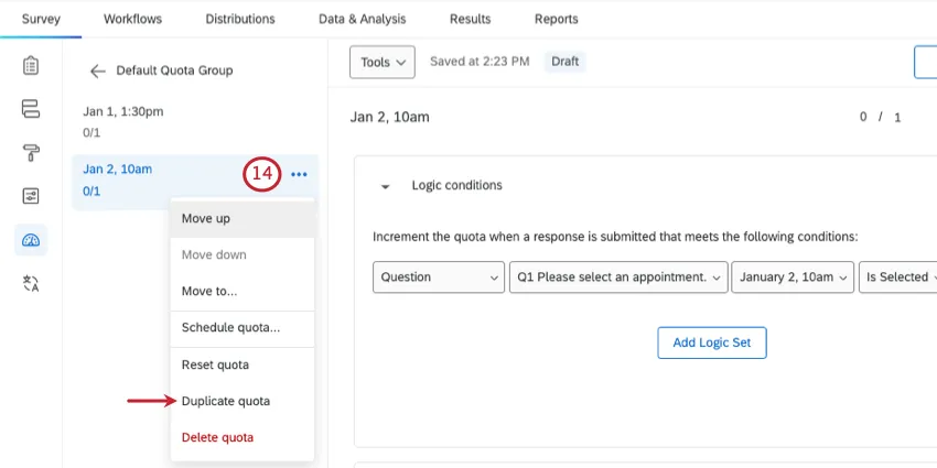 Dropdown next to a quota to show the duplicate option