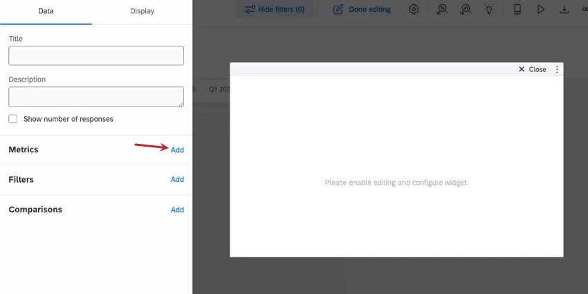 Nachdem Sie auf das Widget geklickt haben, wird der Bearbeitungsbereich nach links geöffnet, und es wird ein Feld angezeigt, wenn Sie nach unten blättern, das besagt, dass eine Metrik hinzugefügt werden soll.