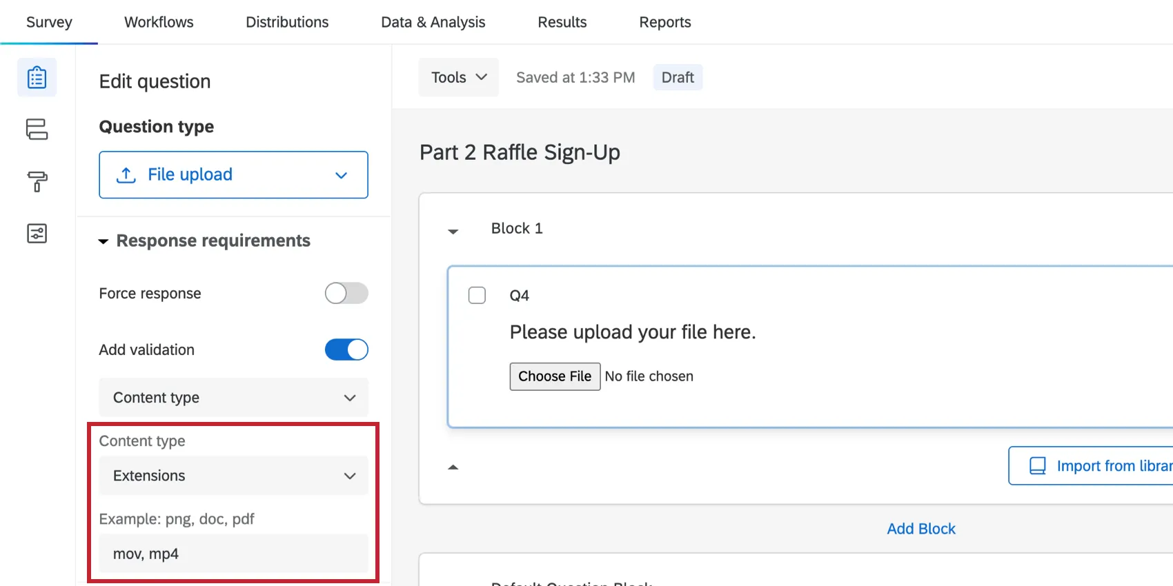 Image of a file upload question; in the editing pane, "content type" is set to "extension" and the next field lets you type the file type. It says example: png, doc, pdf. Inside the field it says "mov, mp4"