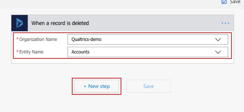 zoomed in on when a record deleted with organization name and entity name fields directly below. new step button on the bottom, left of center
