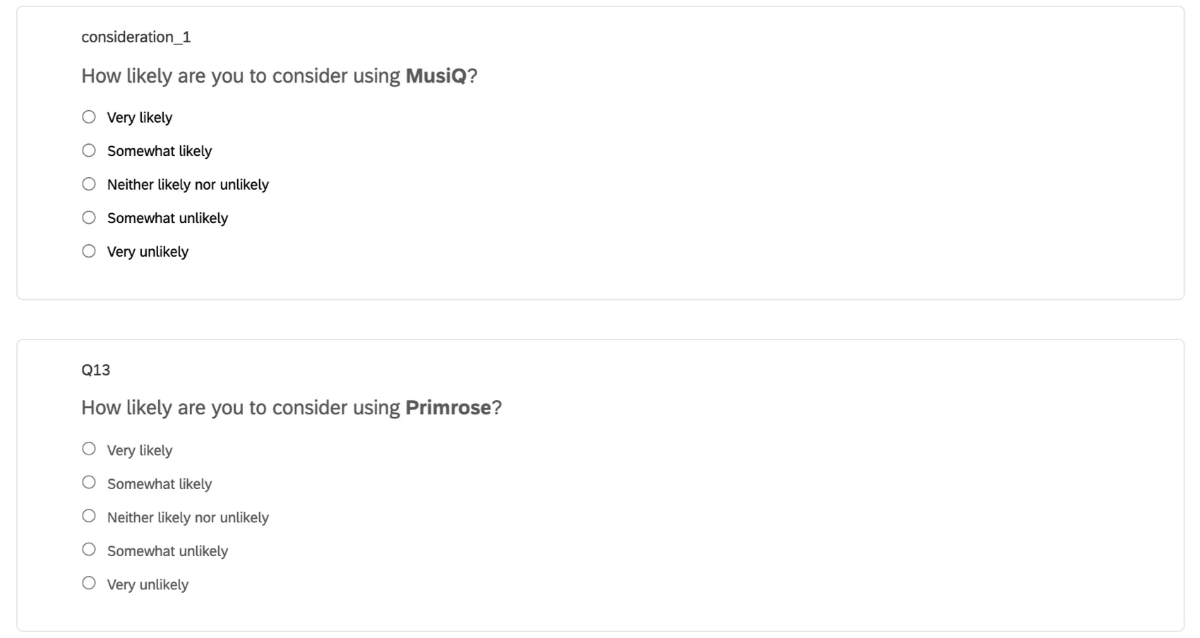 Scaled consideration question about the brand MusiQ, with answers from very likely to very unlikely. Then Same question, but about a different fictional brand