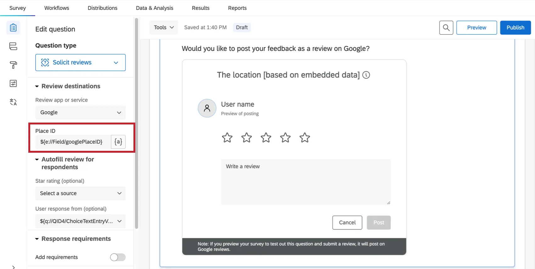 Una pregunta de solicitud de reseñas . El campo de ID de lugar se completa con el texto dinámico para los ID de lugar de Google.