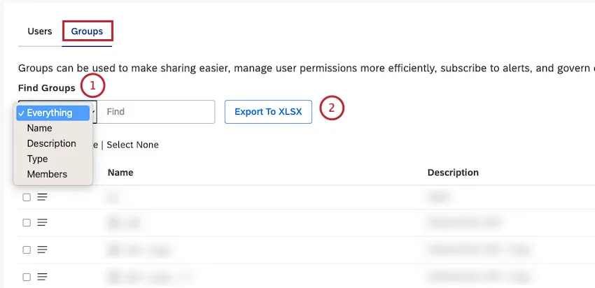 Search for groups. Click Export To XLSX to export groups to a Microsoft Excel (XLSX) file.