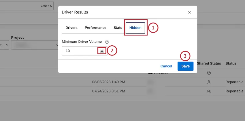Click the Hidden tab in the Driver Results window. Click the up and down arrows to set the minimum volume threshold in the Minimum Driver Volume box. Click Close.