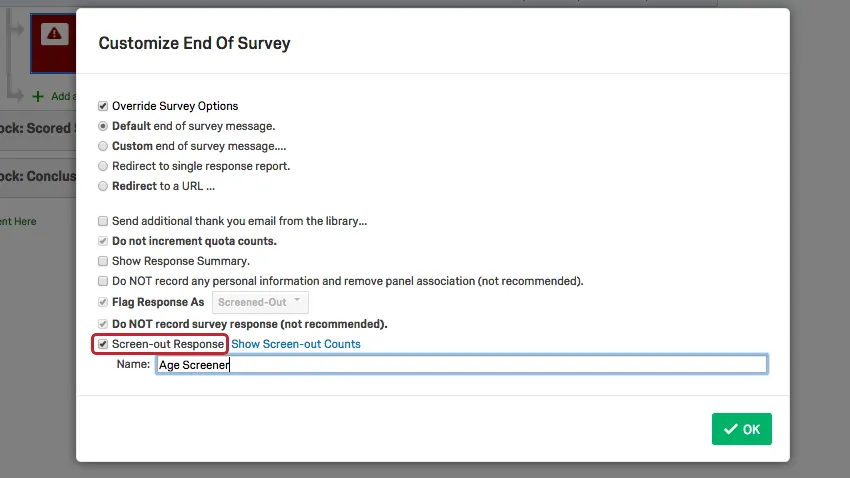 screen out response is selected and a name is added