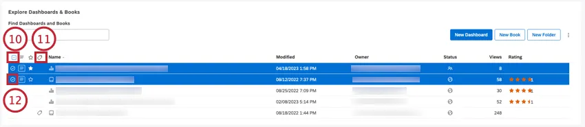 Select which of the optional columns to display in the table or switch the visibility of hidden items in Dashboard Explorer on and off. Depending on the current selection, the topmost check box lets you select all items, clear all items or clear current selected items. The label icon next to a dashboard or a book indicates it has labels.