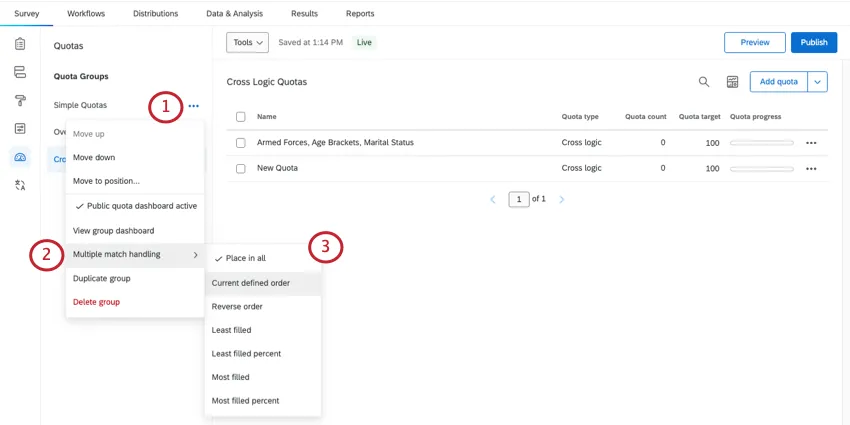Dropdown arrow next to quota group on leftmost menu. Dropdown menu reveals Multiple Match Handling