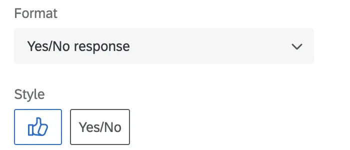Style options for the Yes/No response. Options include a thumbs-up icon and the words Yes/No.