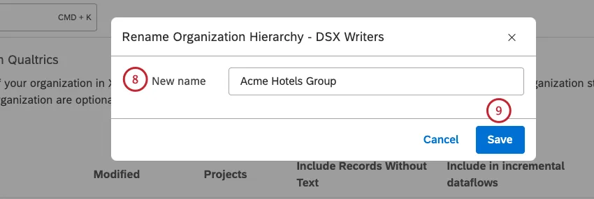 Enter a new name for the organization hierarchy in the New name box. Click Save.