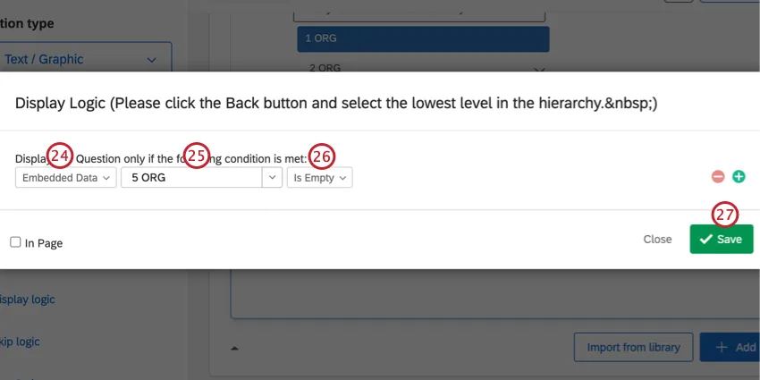 creating a logic condition for when the embedded data field for the lowest org level is empty