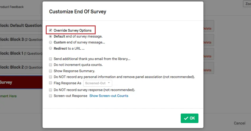 on the customize end of survey window, override survey options is selected