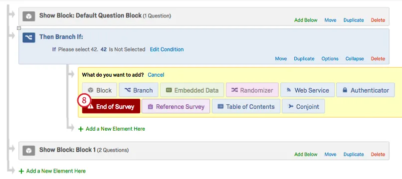 End of Survey button from What do you want to add menu nested underneath branch