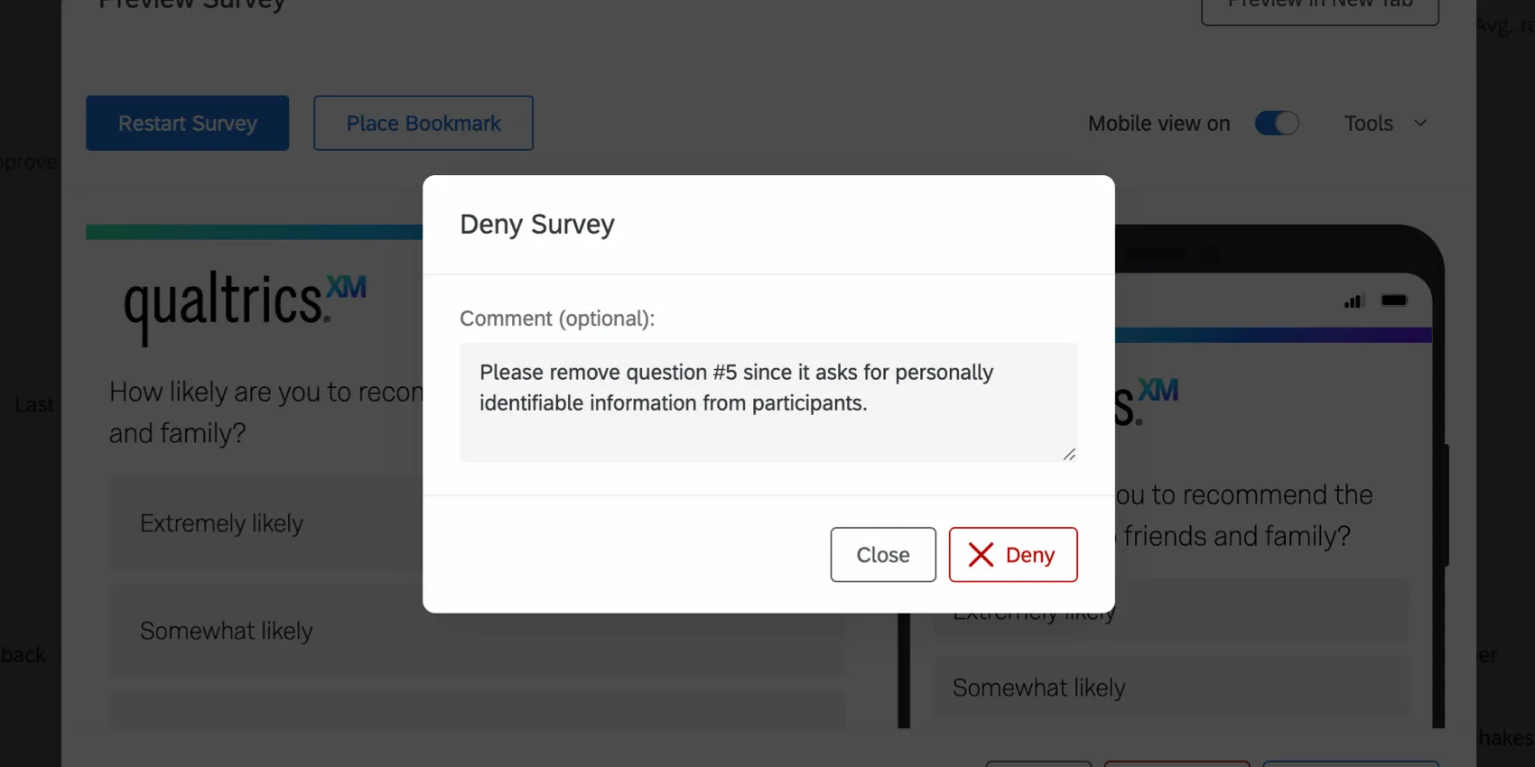 Deny survey window with the reason entered
