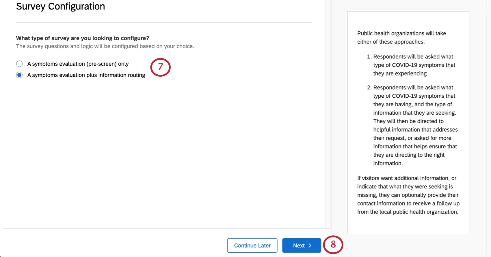 Imagem que diz Determine que tipo de pesquisa você gostaria de criar: Uma avaliação de sintomas (pré-triagem) apenas ou Uma avaliação de sintomas mais roteamento de informações