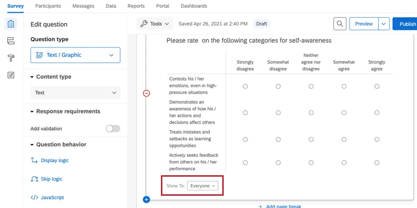 the show to field at the bottom of a question for adding quick display logic