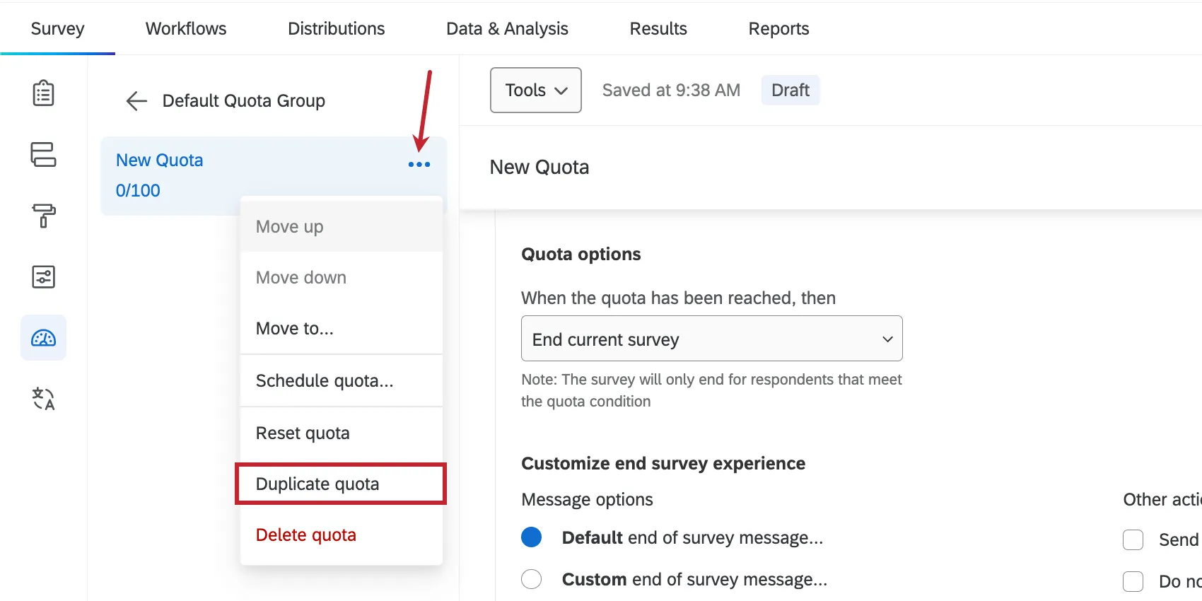Dropdown next to a quota expanded to show the duplicate option just mentioned