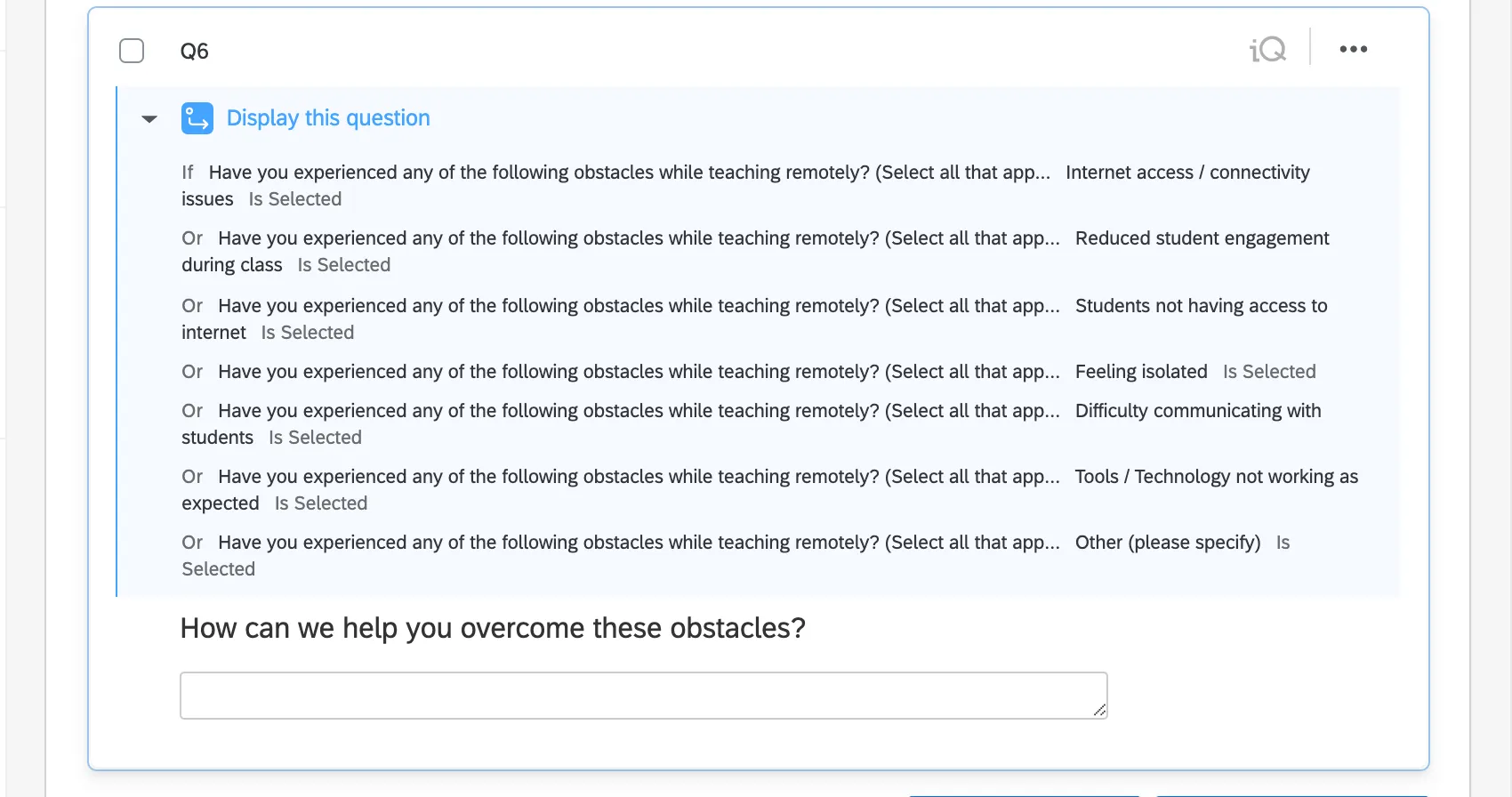 Question with blue widget on top that says the conditions under which the question will appear