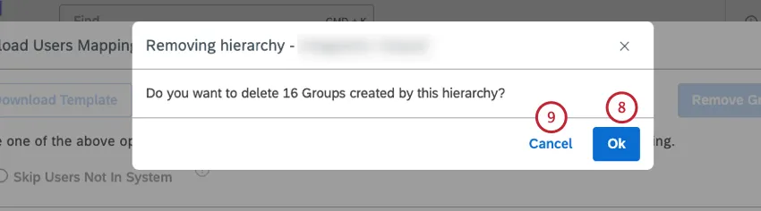 Click Ok to confirm that you wish to remove all groups derived from this organization hierarchy.