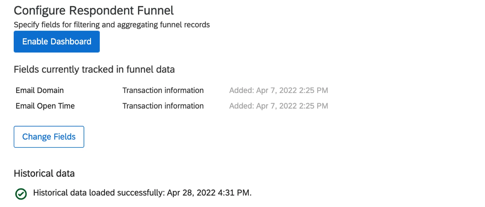 successful respondent funnel historical data load message