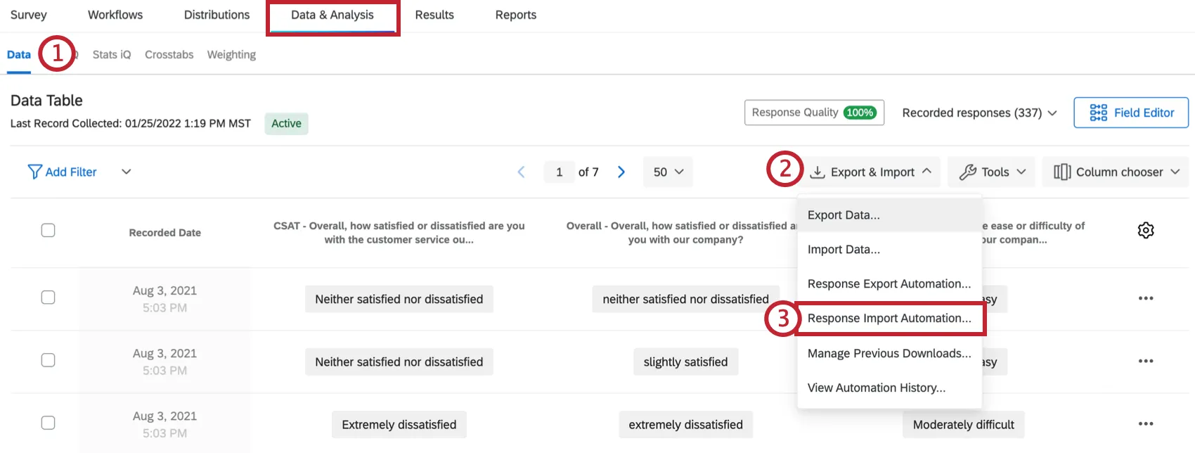 the data & analysis tab. click the export & import button to find the response import automation
