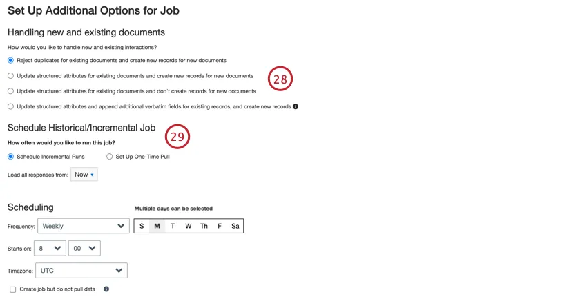 choosing how duplicates are handled and setting the job schedule
