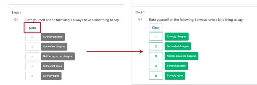 Auto button at the top of an unscored question. Arrow points to show a screenshot of the ascending scores, where strongly disagree has 1 points, rising all the way down the choices until strongly agree has 5 points