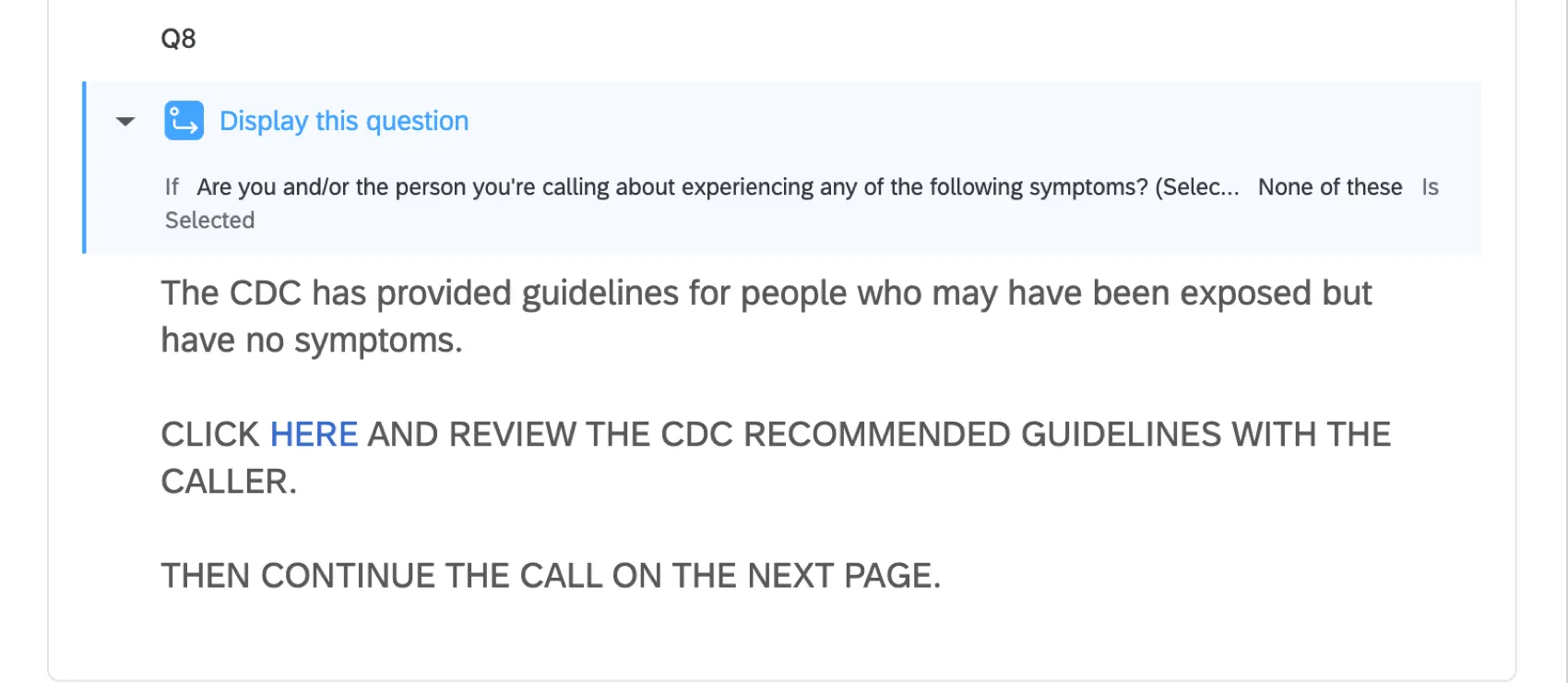 Frage mit blauem Widget oben, das die Bedingungen angibt, unter denen die Frage angezeigt wird