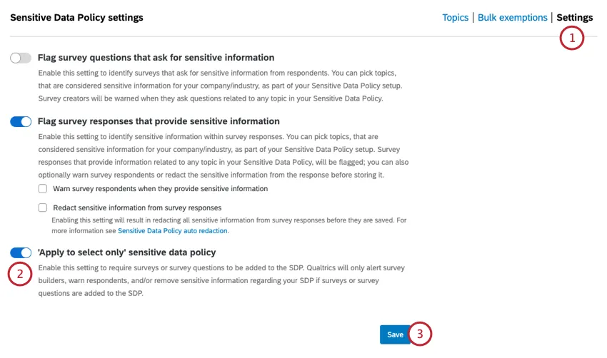 andare alle impostazioni e applicare per selezionare solo la politica sui dati sensibili