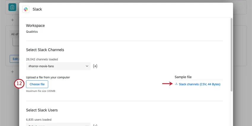 Sotto il menu a tendina Seleziona canali slack cè un pulsante Scegli file. allestrema destra cè un file campione che si può scaricare