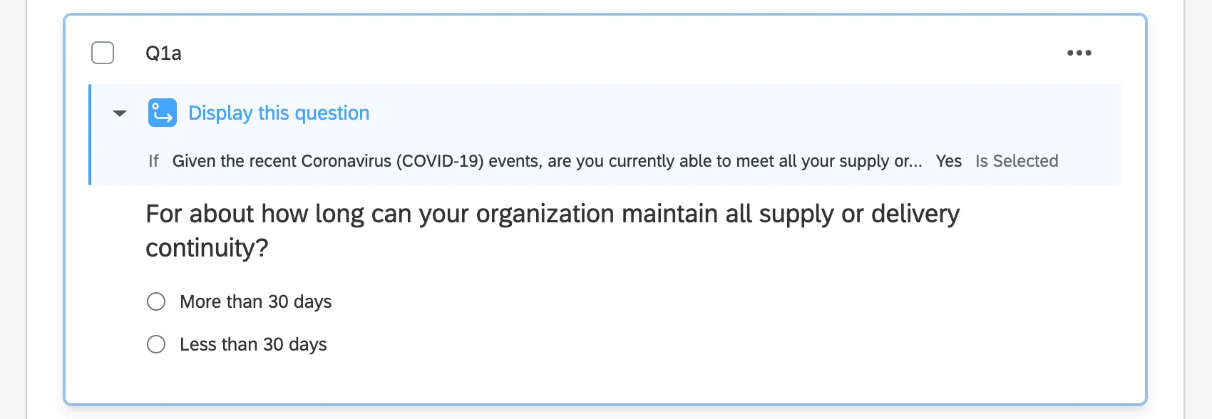 Question with blue widget on top that says the conditions under which the question will appear