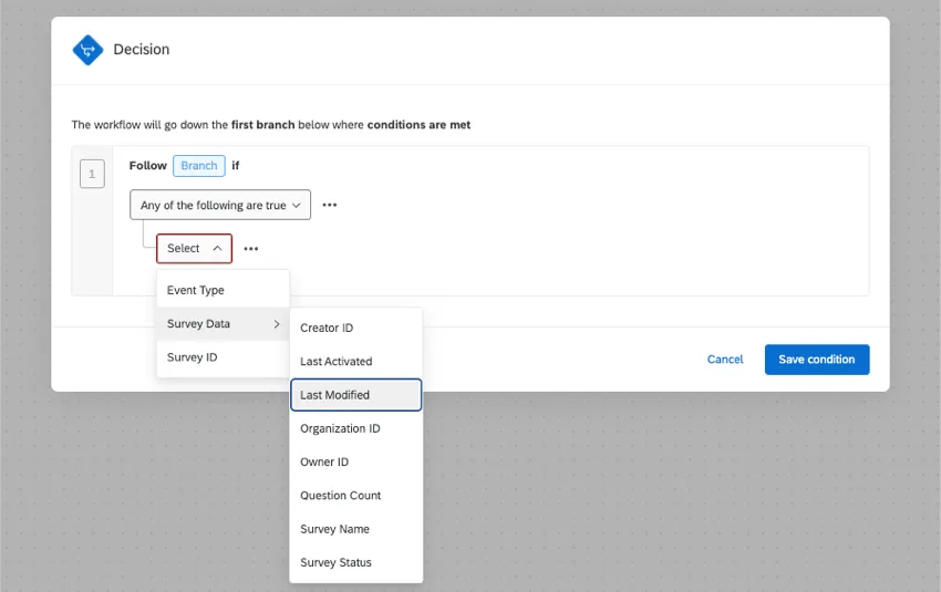 the available fields for basing a condition for a survey definition event