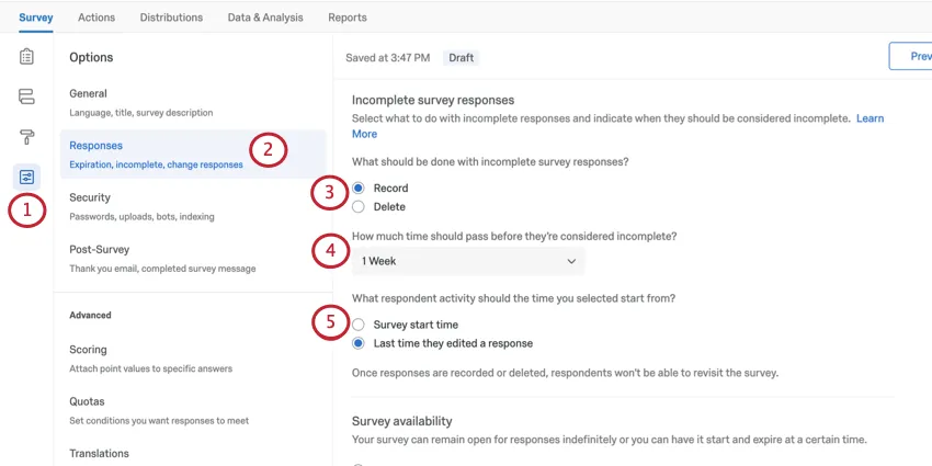 Las respuestas de encuesta incompletas no son solo un interruptor, sino que tienen varias opciones para configurar, que se describen a continuación