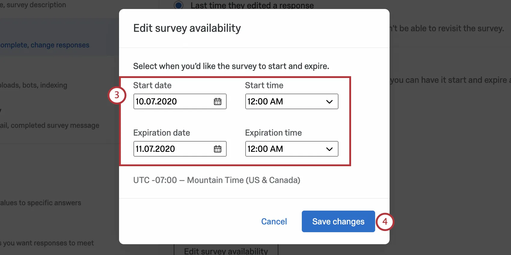 New window opens where you can enter the time range the survey should be available for