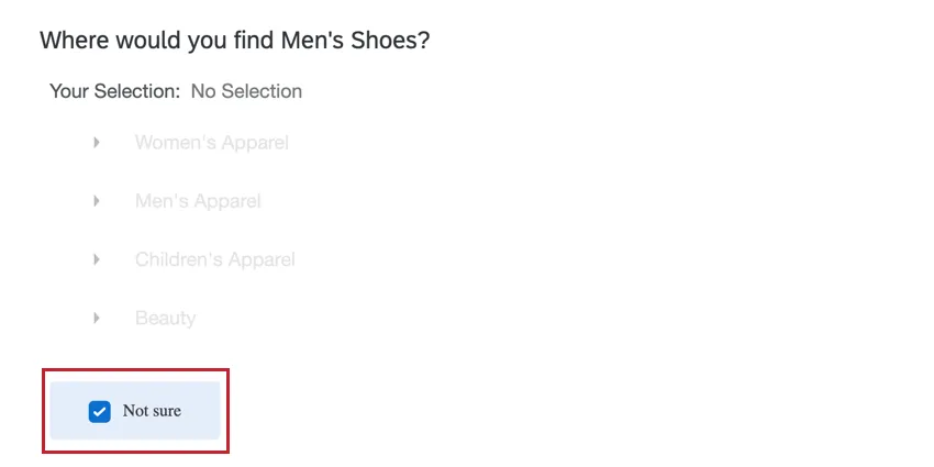 The "Not Sure" option for a tree testing question