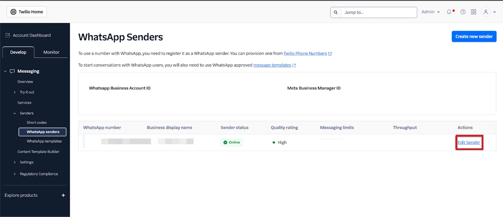 Dentro de Twilio. Mensajería programable Remitentes Remitentes de WhatsApp