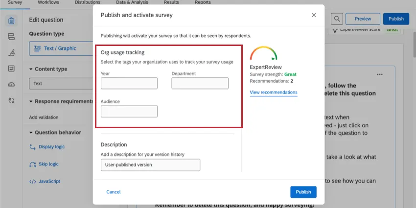 publish and activate survey winow shows fields to enter tags called org usage tracking