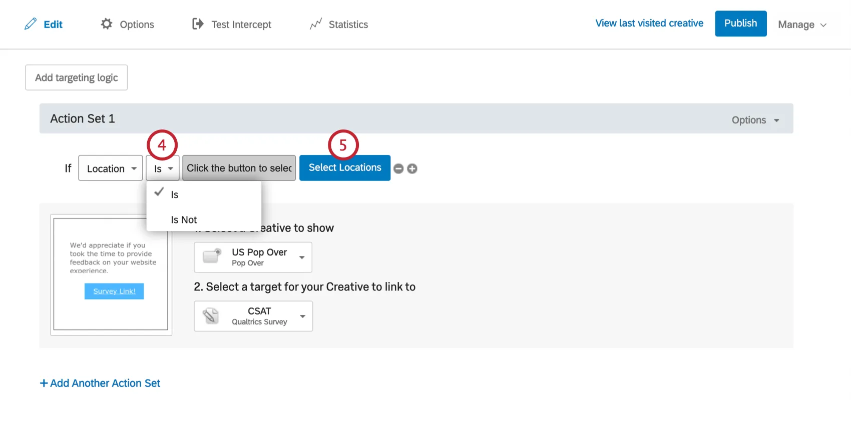 Location is selected in the first field. In the second, the Is / Is Not options are expanded. At the end of the statement is a blue Select Locations button.