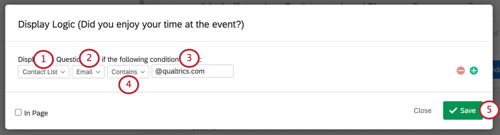 Contact list selected. First Name field selected. Email is selected and set equal to qualtrics.com. Equal to being changed to contains. save button on lower-right