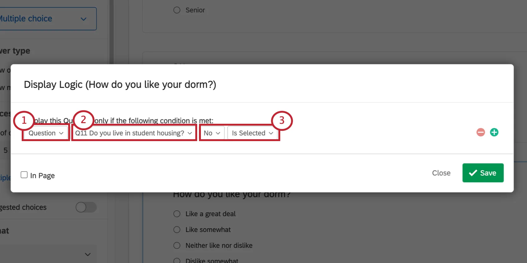 表示ロジック：寮はいかがですか？次の条件を満たす場合のみ、この質問を表示する： 質問Q11 あなたは寮に住んでいますか？いいえ」が選択されていない