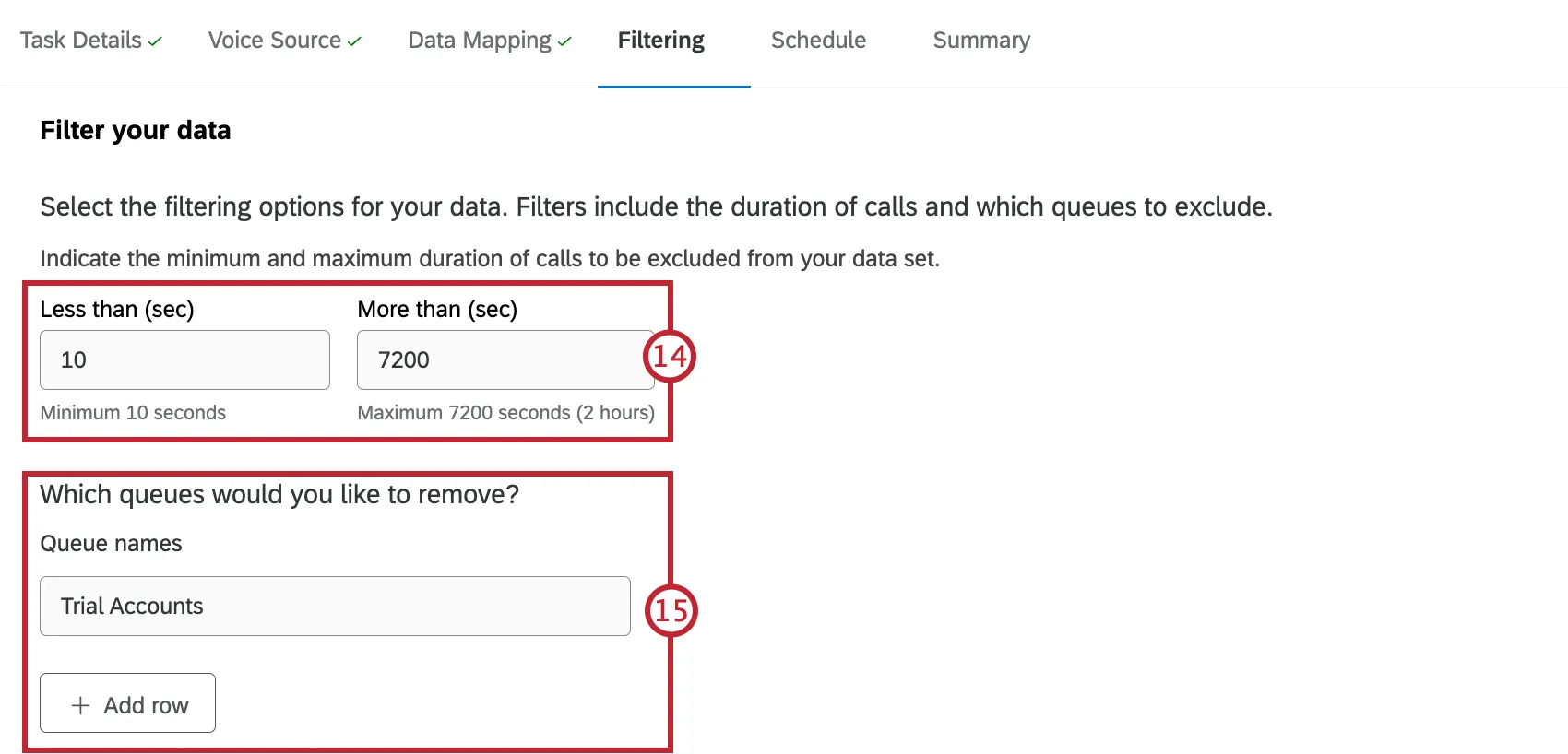 Filtering tab where you can set up filters for the duration of calls to include, and remove specific queues