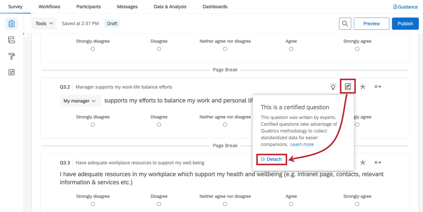Shows how to detach a question within the survey editor.